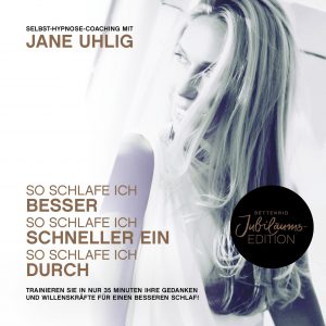 Hörbuch I So schlafe ich besser I Selbst-Hypnose-Coaching mit Jane Uhlig